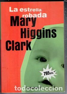 Libros de segunda mano: La estrella robada, Mary Higgins Clark - Foto 1