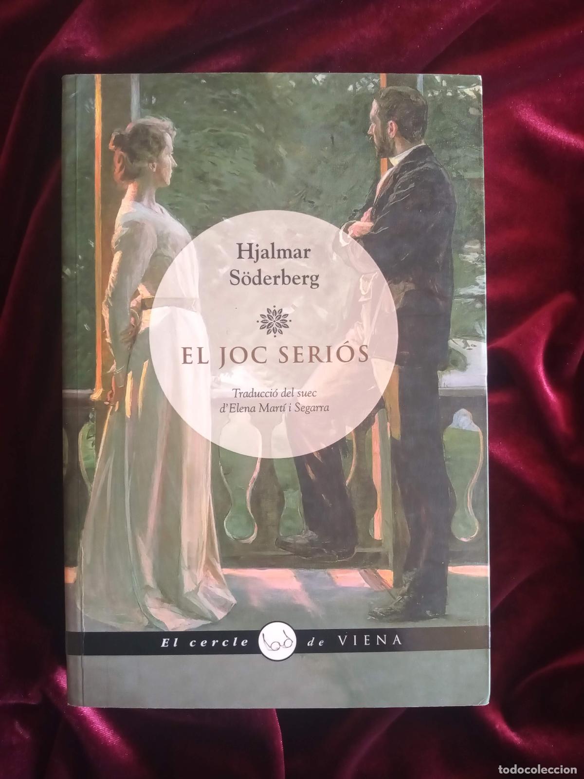 Libros de segunda mano: EL JOC SERI&Oacute;S. Hjalmar S&ouml;derberg. Viena 2014 - Foto 1