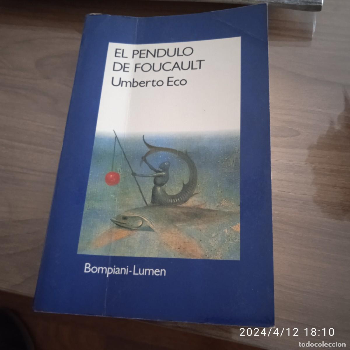 Libros de segunda mano: El p&eacute;ndulo de Foucault. Umberto Ecco. Bompiani-Lumen - Foto 1