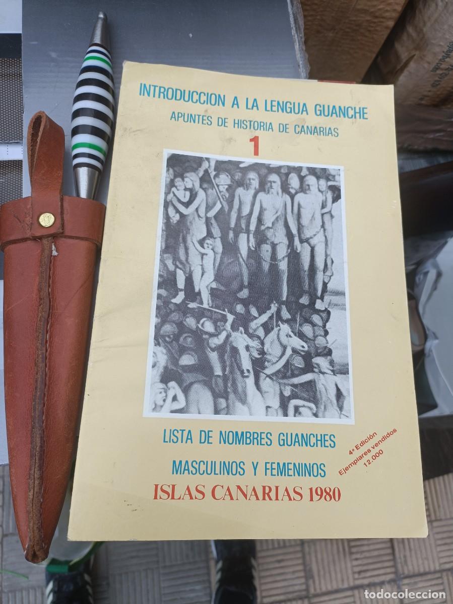 Libri di seconda mano: 4&ordf; edicion INTRODUCCION A LA LENGUA GUANCHE - APUNTES DE HISTORIA - CANARIAS TENERIFE