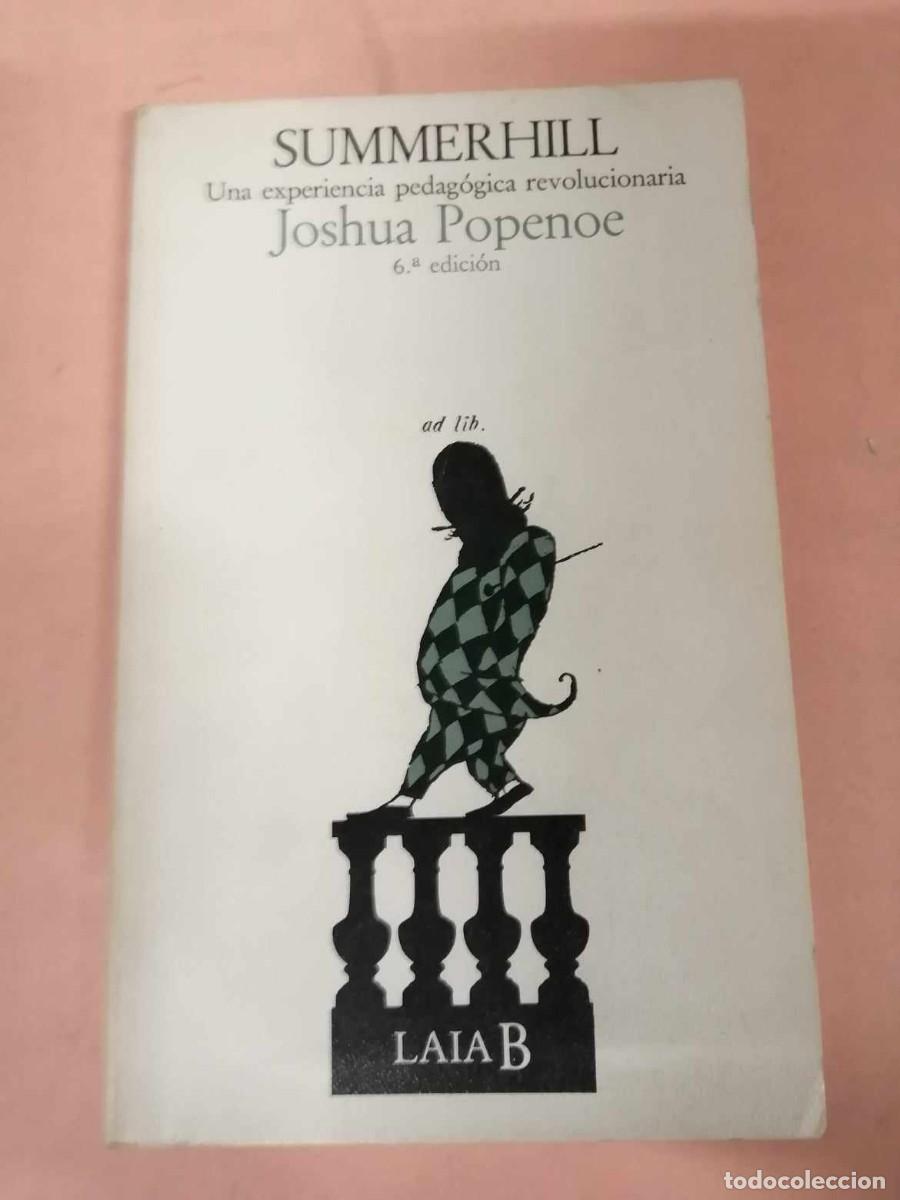 Libros de segunda mano: SUMMERHILL (JOSHUA POPENOE) - Foto 1