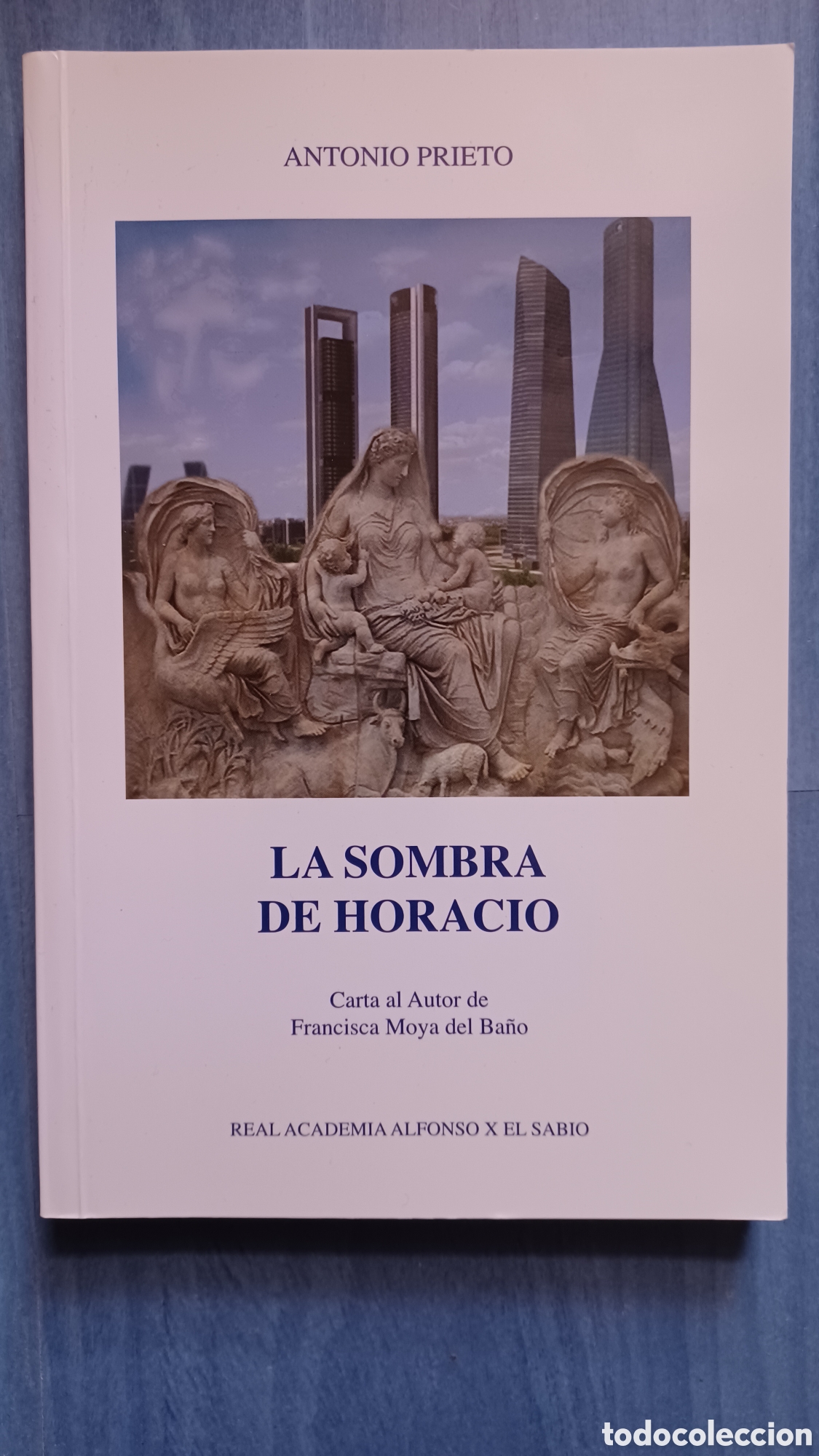 Libros de segunda mano: Antonio Prieto: La sombra de Horacio - Foto 1