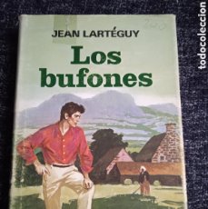 Libros de segunda mano: LOS BUFONES / JEAN LARTÉGUY