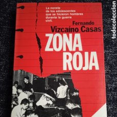 Libros de segunda mano: ZONA ROJA. / FERNANDO VIZCAÍNO CASAS