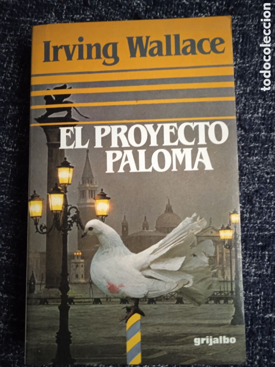 Libros de segunda mano: EL PROYECTO PALOMA./ IRVING WALLACE - Foto 1