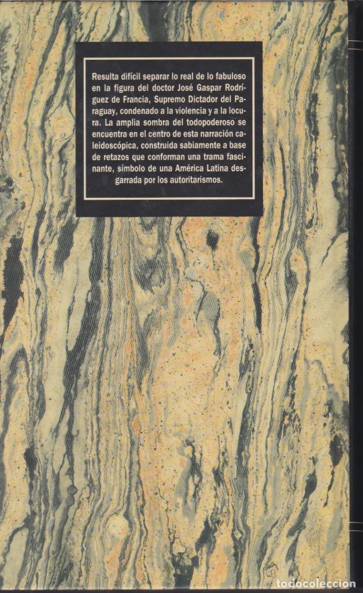 Libros de segunda mano: Yo el Supremo. Augusto Roa Bastos. - Foto 2
