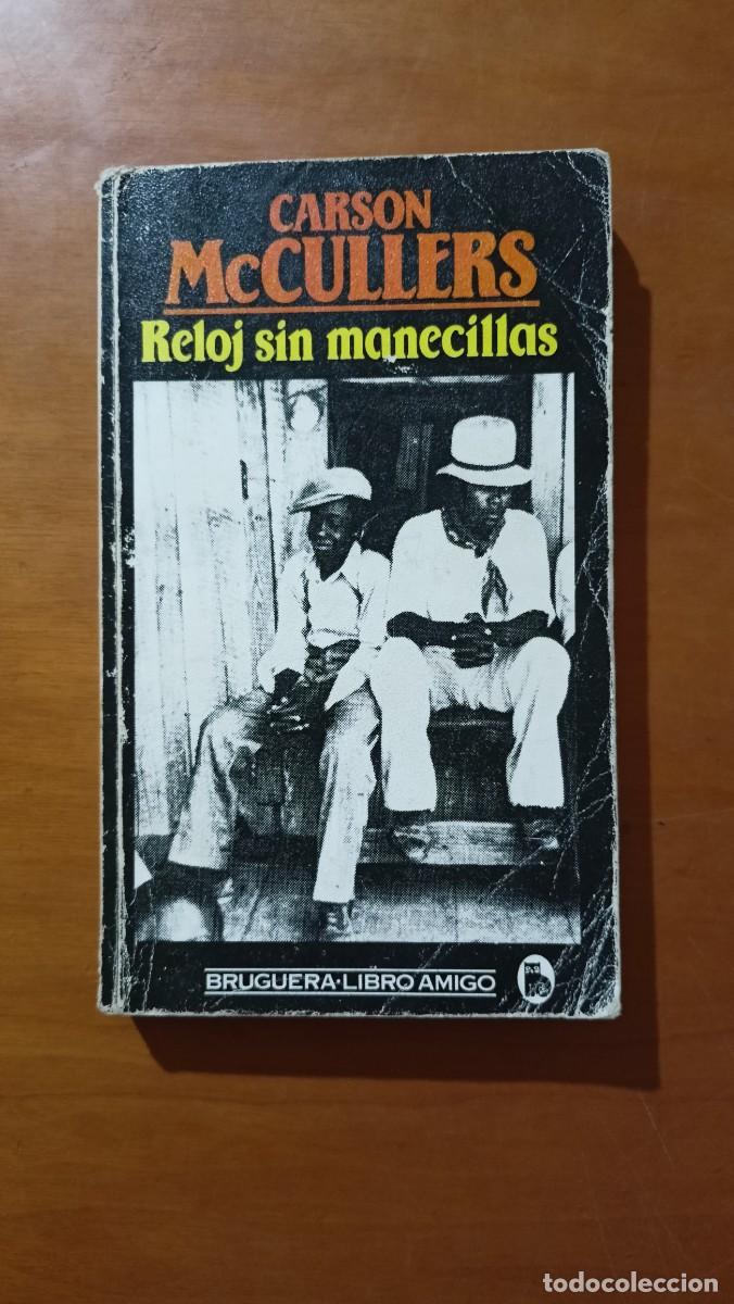 Libros de segunda mano: Reloj sin manecillas - Carson McCullers - Foto 1