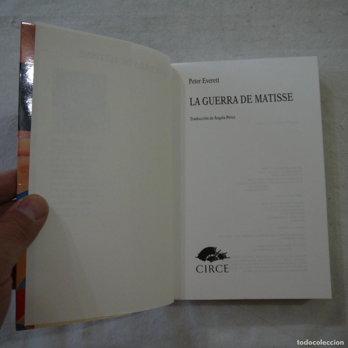 Libros de segunda mano: LA GUERRA DE MATISSE - PETER EVERETT - CIRCE - 1998 - Foto 3