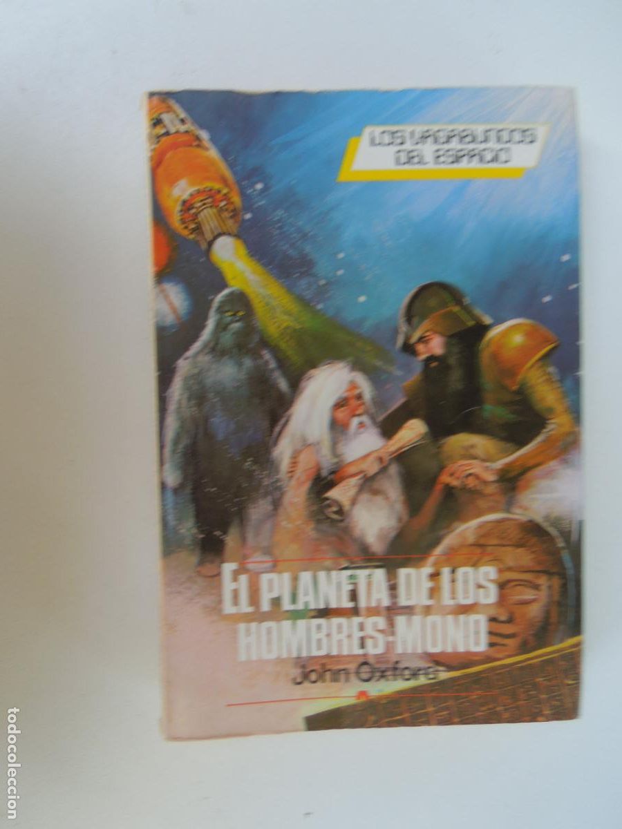 Libri di seconda mano: EL PLANETA DE LOS HOMBRES-MONO - JOHN OXFORD - LOS VAGABUNDS DEL ESPACIO - PRODUCCIONES EDITORIALES