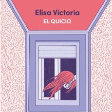 Libros de segunda mano: EL QUICIO. - ELISA VICTORIA.