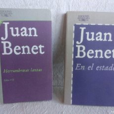 Libros de segunda mano: JUAN BENET: HERRUMBROSAS LANZAS + EN EL ESTADO