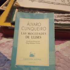 Libros de segunda mano: ÁLVARO CUNQUEIRO LAS MOCEDADES DE ULISES. AUSTRAL 1985