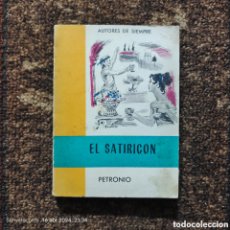 Libros de segunda mano: EL SATIRION (AUTORES DE SIEMPRE) (PETRONIO)