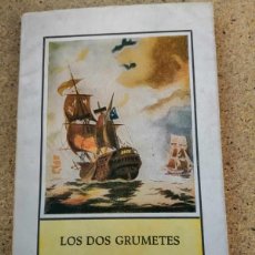 Libros de segunda mano: LOS DOS GRUMETES (NARRACION DE CAYENA, POR EL PADRE JOSE SPILLMANN)
