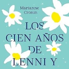 Libros de segunda mano: LOS CIEN AÑOS DE LENNI Y MARGOT