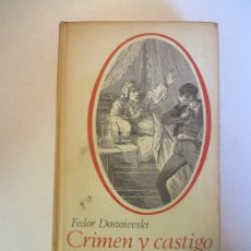 Libros de segunda mano: FEDOR DOSTOIEVSKI CRIMEN Y CASTIGO W26176