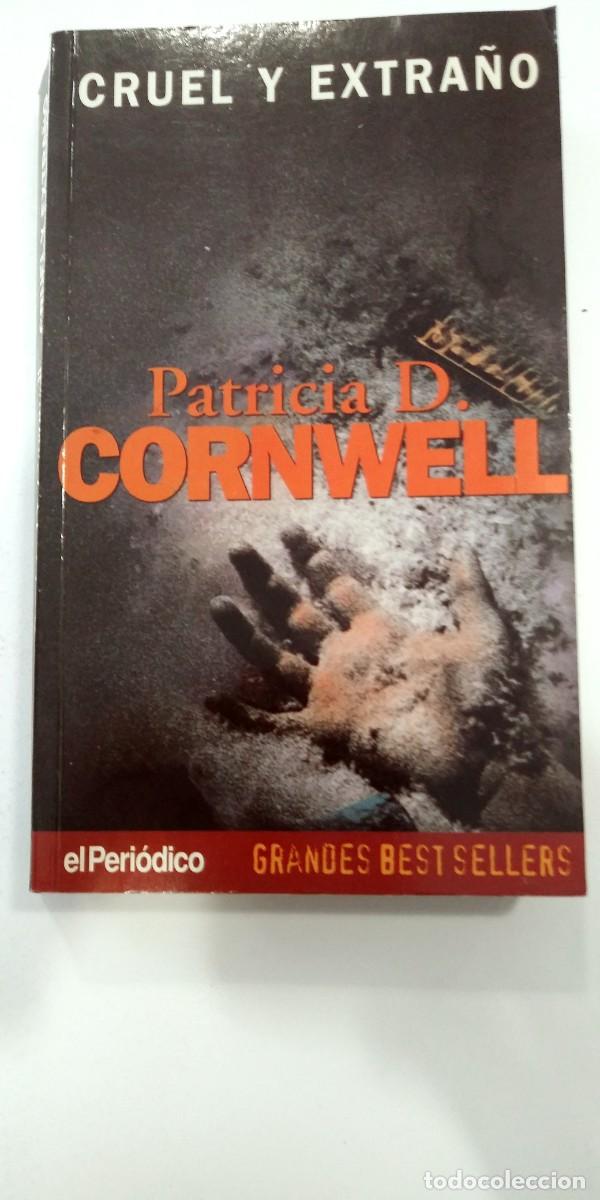 Libros de segunda mano: Cruel y extra&ntilde;o Patricia D. Cornwell - Foto 1