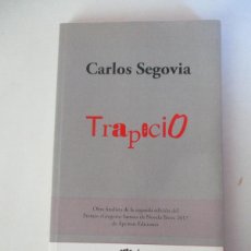 Libros de segunda mano: CARLOS SEGOVIA TRAPECIO W26203