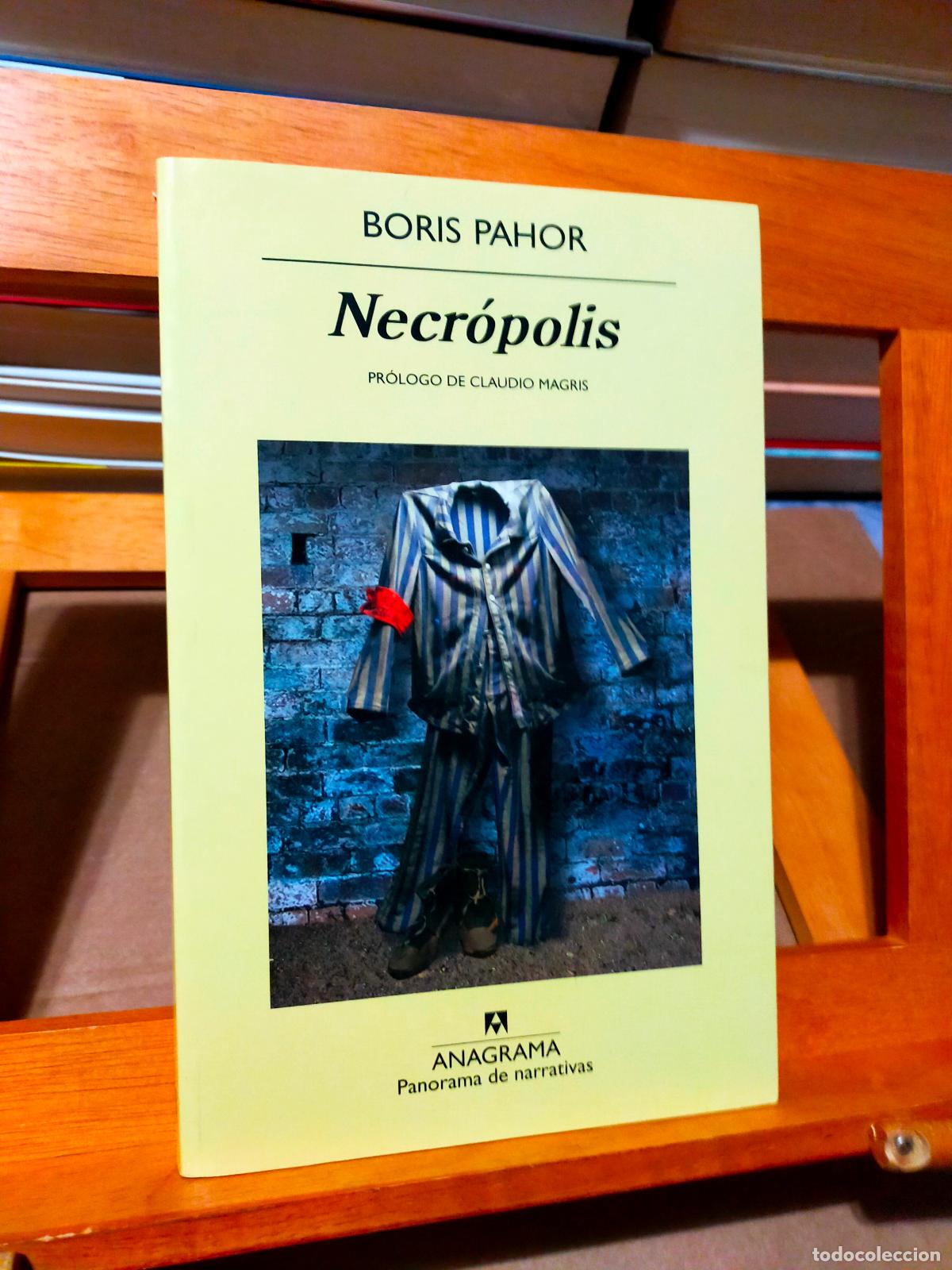 Libros de segunda mano: NECR&Oacute;POLIS. BORIS PAHOR. EDITORIAL ANAGRAMA - Foto 1