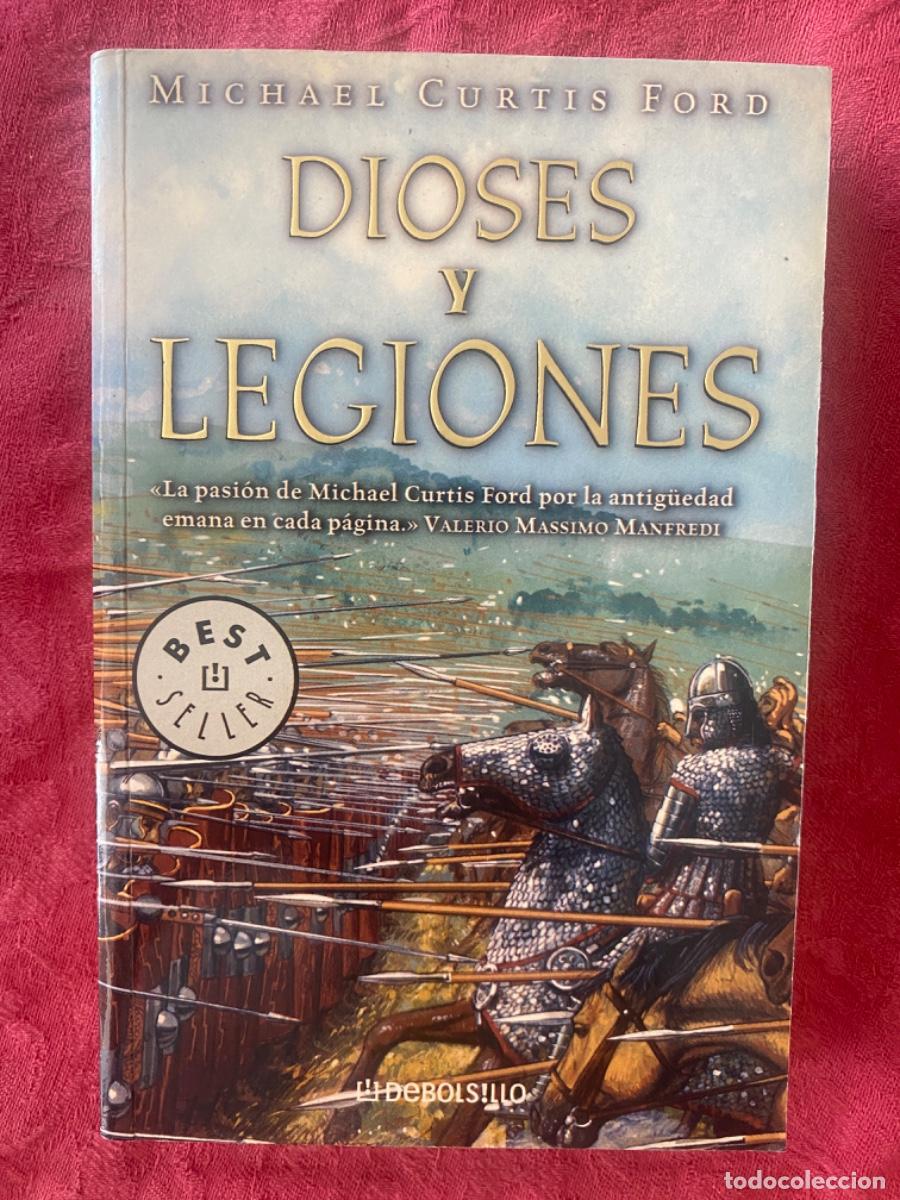 Libros de segunda mano: LIBRO &ldquo;DIOSES Y LEGIONES&rdquo;, de MICHAEL CURTIS FORD - Foto 1