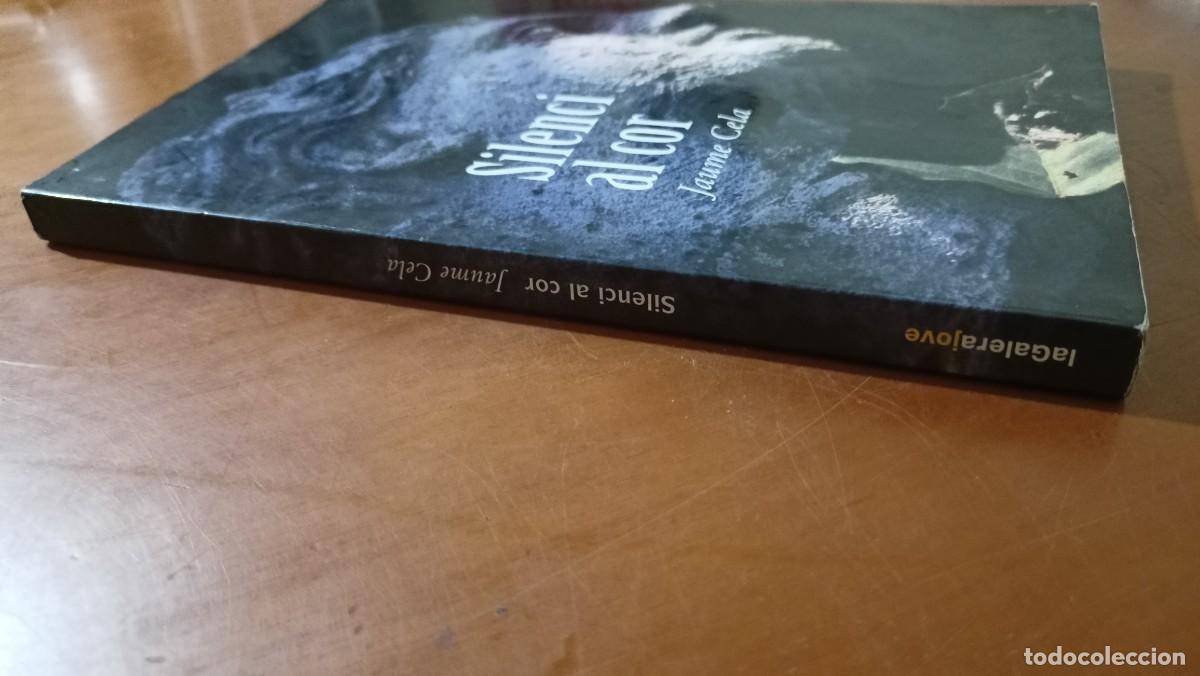 Libros de segunda mano: Silenci al cor - Jaume Cela - en catal&agrave; - Foto 7