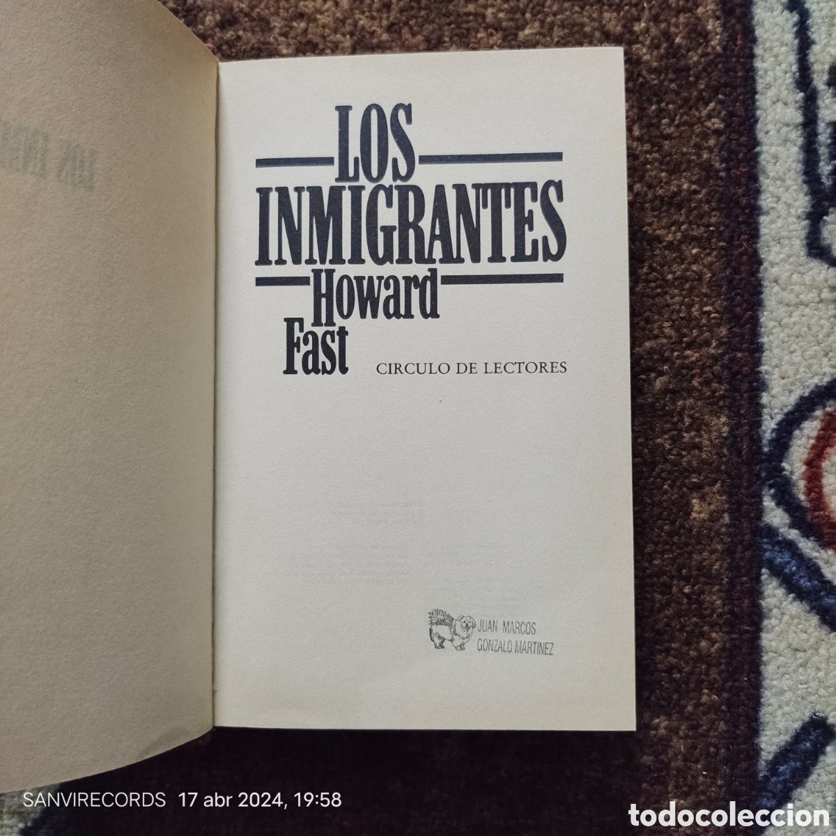 Libros de segunda mano: LOS INMIGRANTES (HOWARD FAST) (C&Iacute;RCULO DE LECTORES) - Foto 2