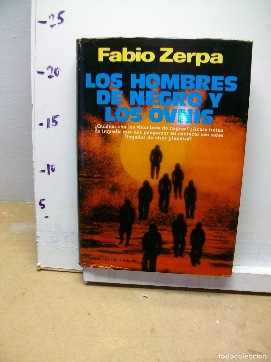 Libri di seconda mano: LOS HOMBRES DE NEGRO Y LOS OVNIS -TAPA DURA de FABIO ZERPA