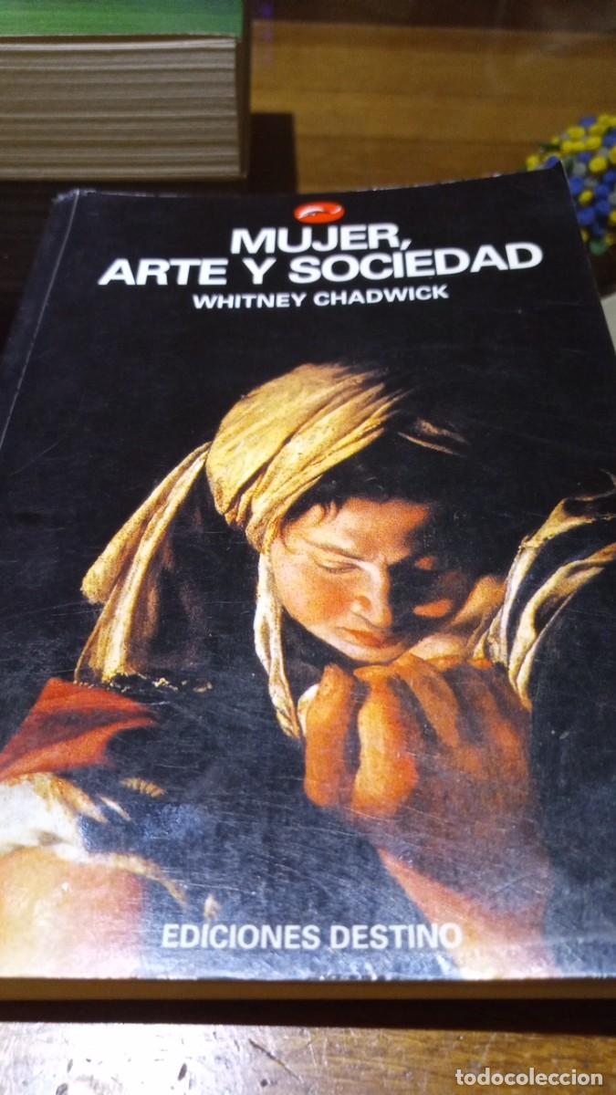 Libros de segunda mano: Libro. Mujer arte y sociedad - Foto 1