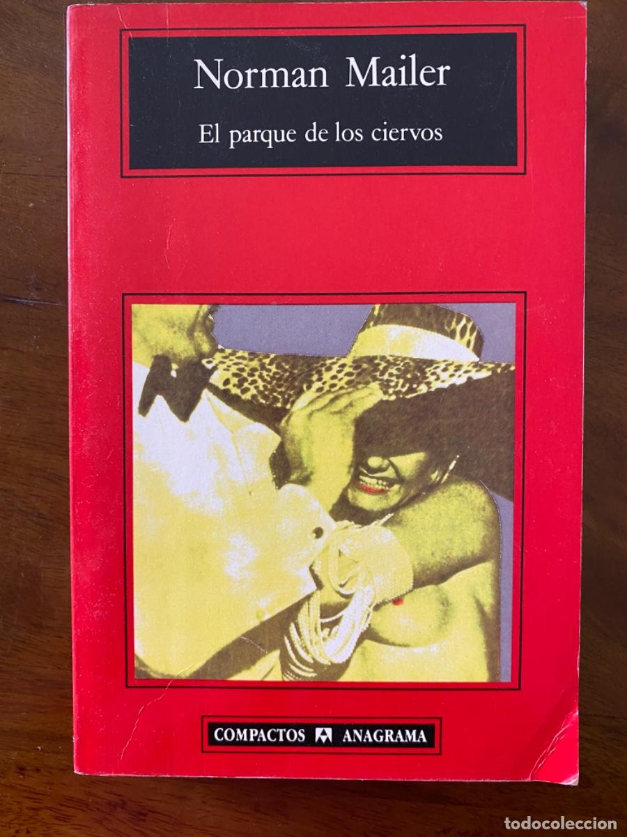 Libros de segunda mano: LIBRO &ldquo;EL PARQUE DE LOS CIERVOS&rdquo;, de NORMAN MAILER - Foto 1