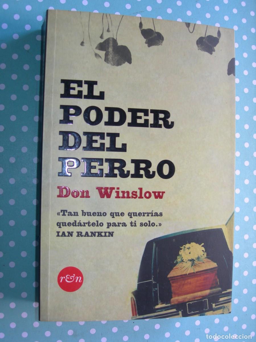 Libros de segunda mano: EL PODER DEL PERRO / DON WINSLOW / NOVELA - Foto 1