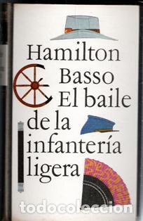 Libros de segunda mano: El baile de la infanter&iacute;a, Hamilton Basso - Foto 1
