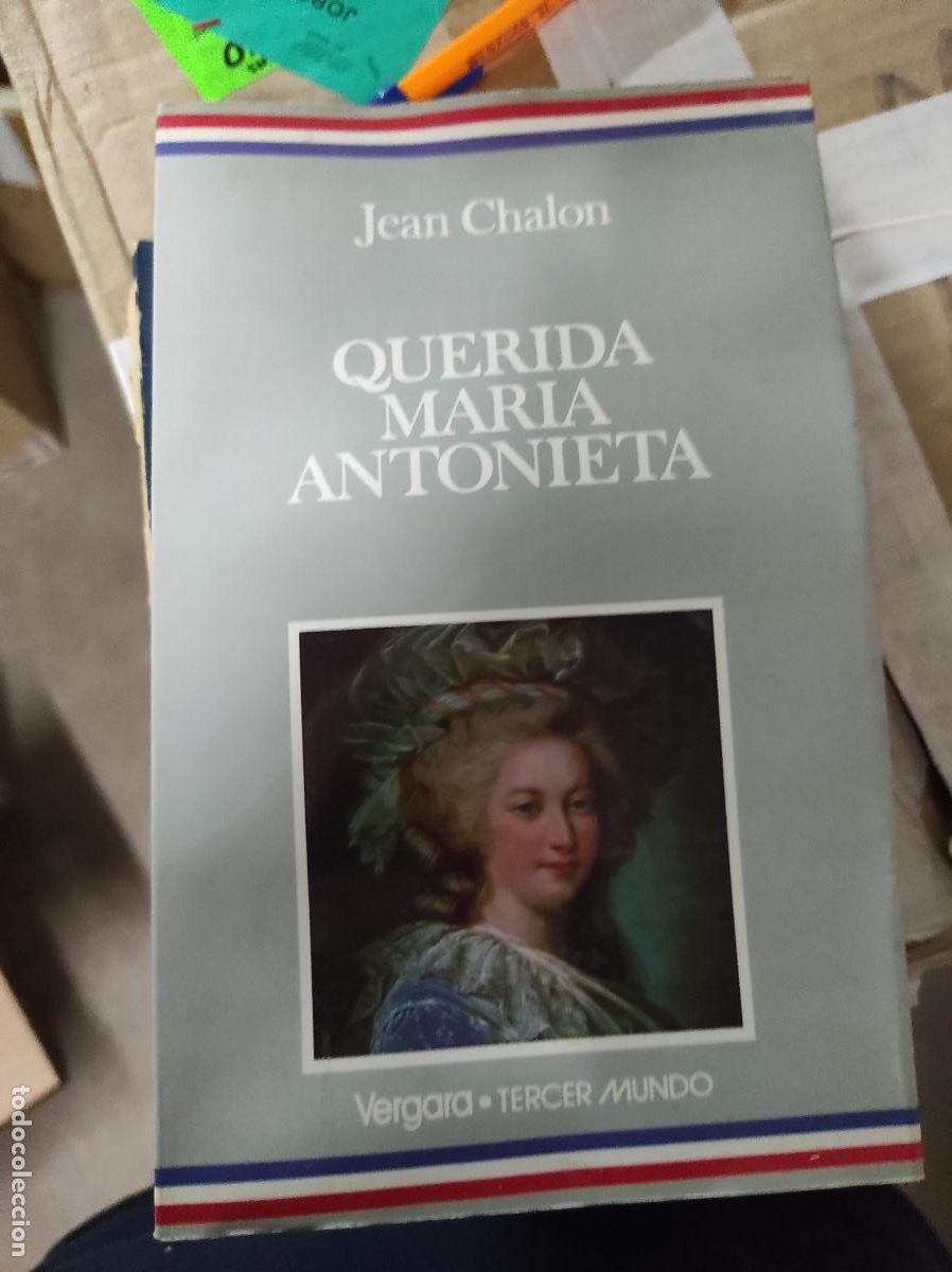 Libros de segunda mano: Querida Maria Antonieta - Jean Chalon - Foto 1