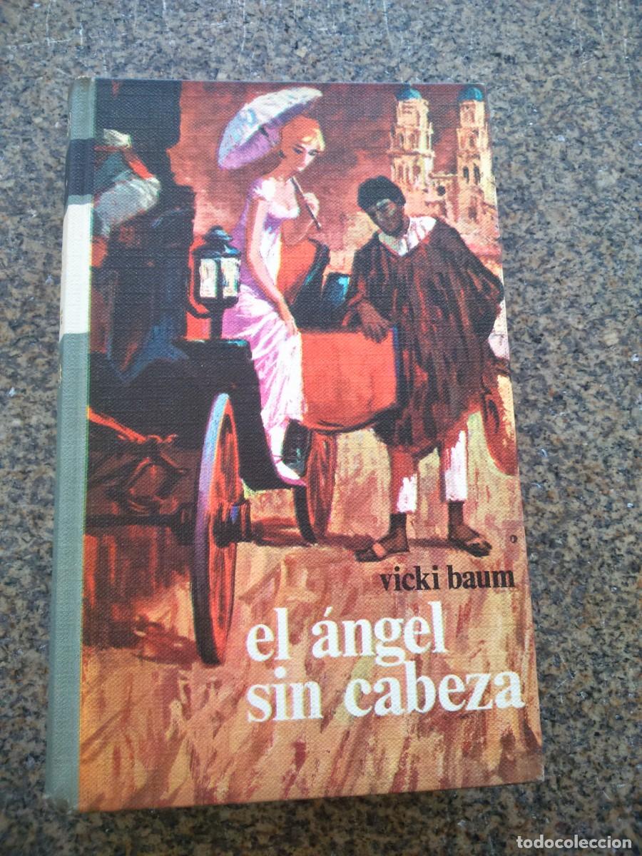Libros de segunda mano: EL ANGEL SIN CABEZA -- VICKI BAUM -- CIRCULO -- - Foto 1