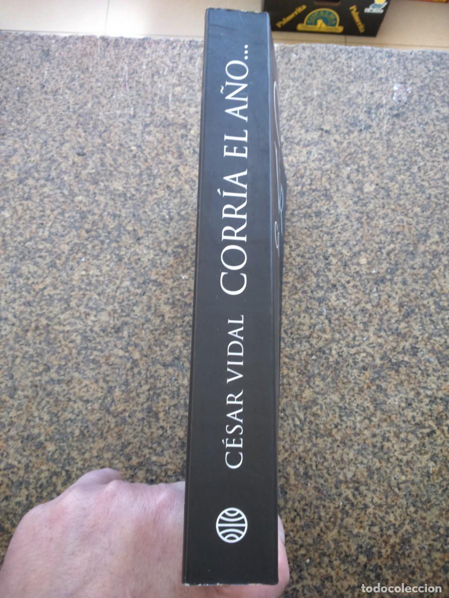 Libros de segunda mano: CORRIA EL A&Ntilde;O... CESAR VIDAL -- PLANETA 2006 -- - Foto 3