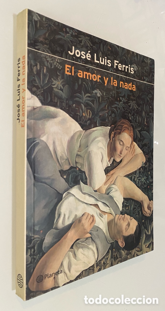 Libros de segunda mano: El amor y la nada - FERRIS, Jos&eacute; Luis - Foto 1