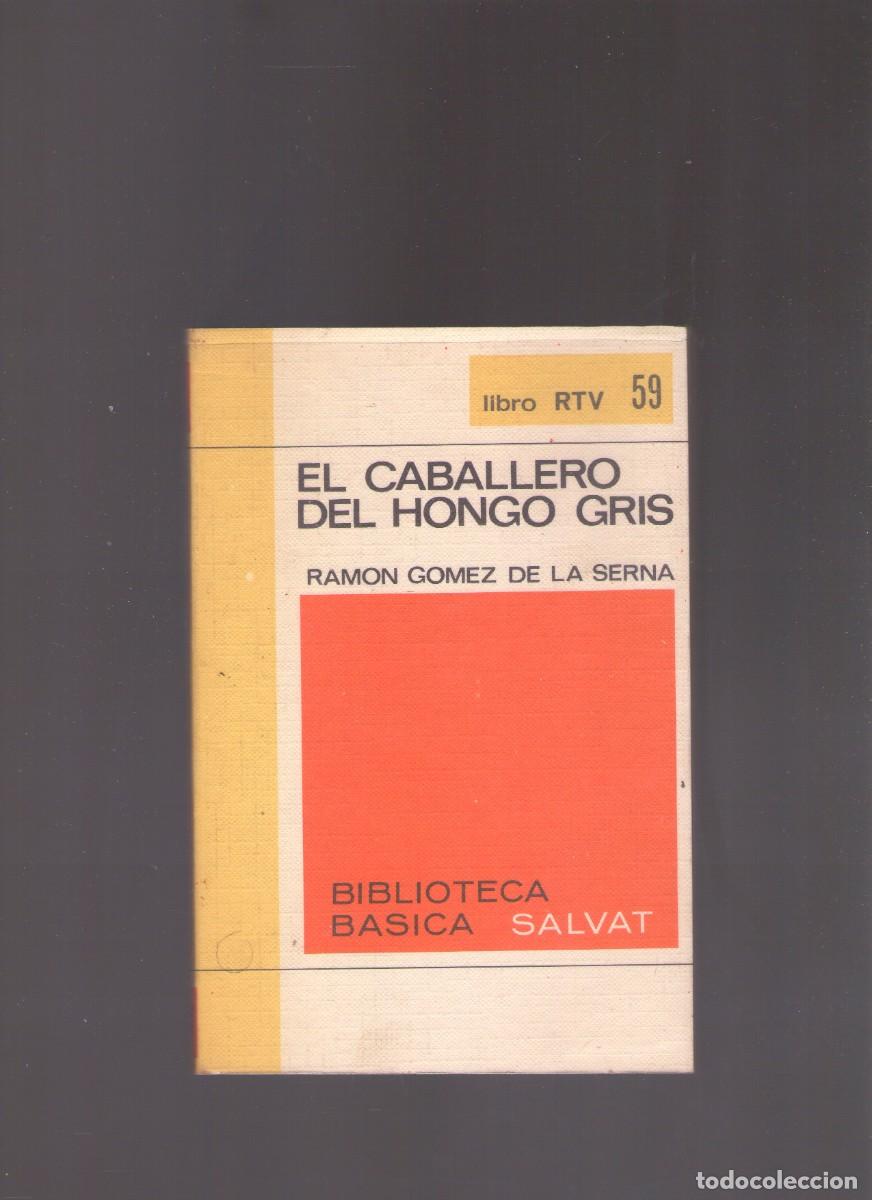Libros de segunda mano: Mp. El caballero del hongo gris (Ram&oacute;n G&oacute;mez de la Serna) - Foto 1