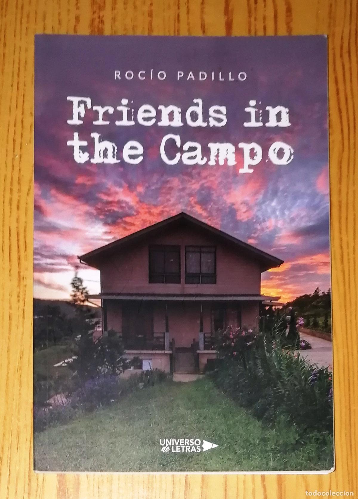 Libri di seconda mano: FRIENDS IN THE CAMPO / Roc&iacute;o Padillo. - 1&ordf; ed. - Universo de Letras, 2023