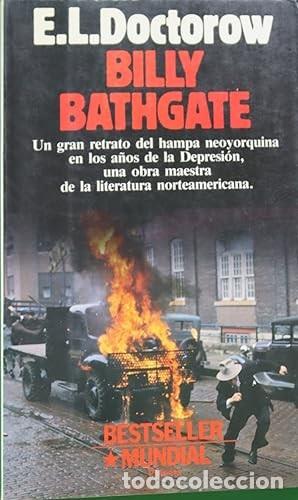 Libros de segunda mano: Billy Bathgate. E.L. Doctorow. 1&ordf; edici&oacute;n - Foto 1
