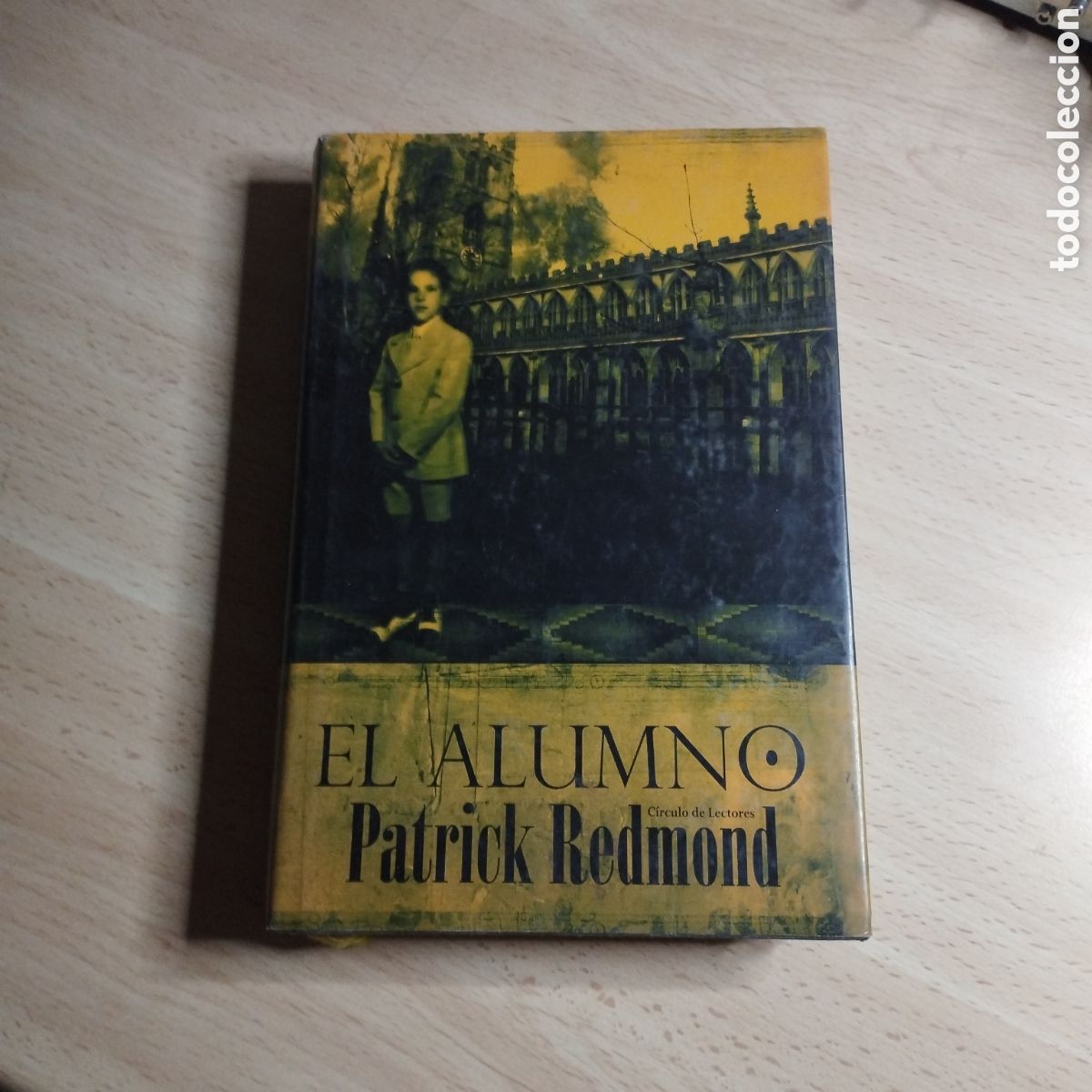 Libros de segunda mano: El alumno. Patrick Redmond. Circulo de lectores. - Foto 1