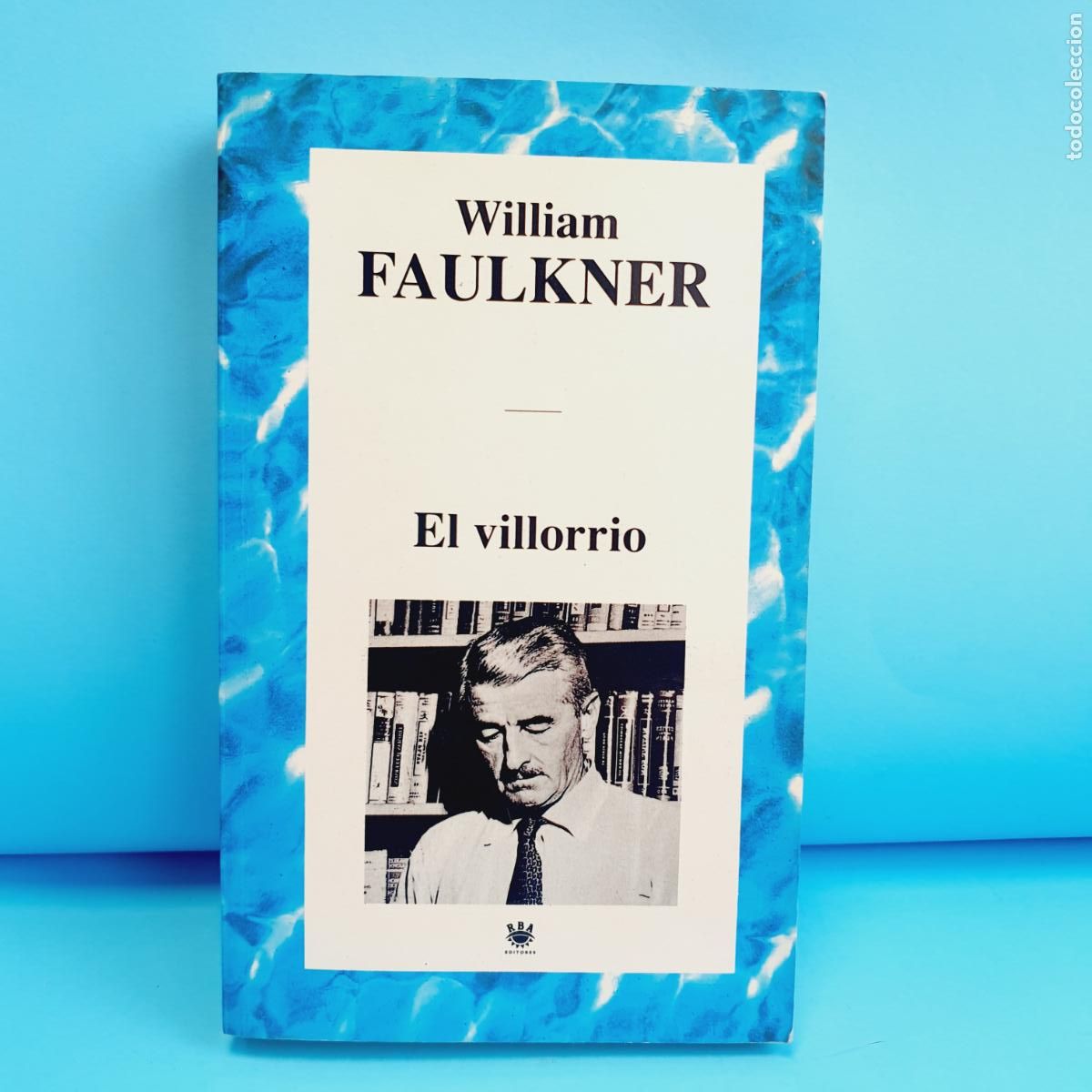 Second hand books: LIBRO-EL VILLORRIO-WILLIAM FAULKNER-RBA-1987-VER FOTOS
