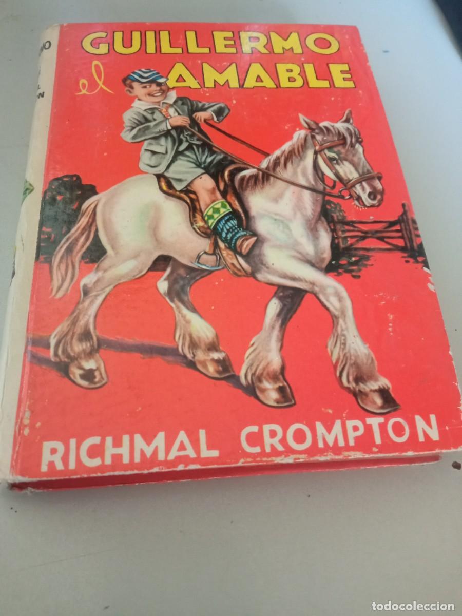 Libros de segunda mano: GUILLERMO El AMABLE de Richmal Crompton - Foto 1