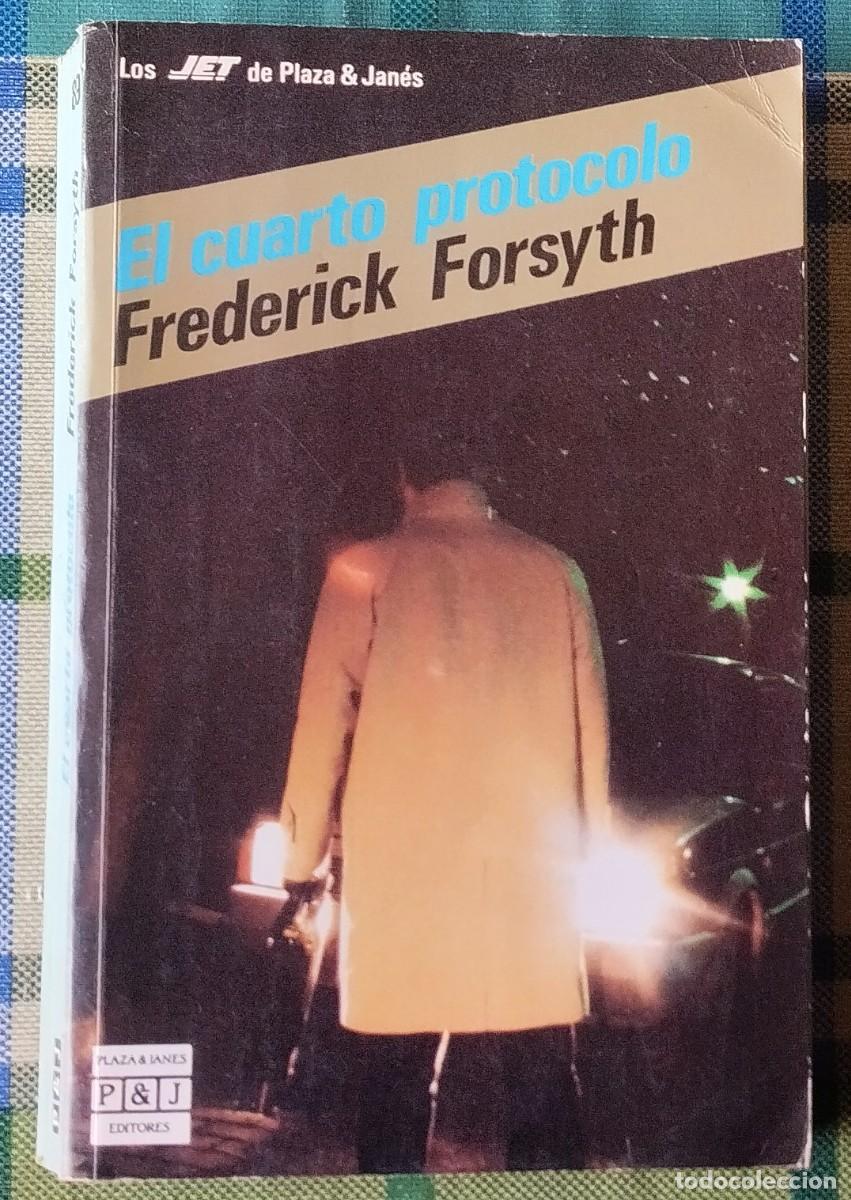 Libros de segunda mano: EL CUARTO PROTOCOLO. DE FREDERICK FORSYTH - Foto 1