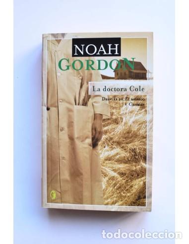 Libros de segunda mano: La doctora Cole - GORDON, Noah - Foto 1