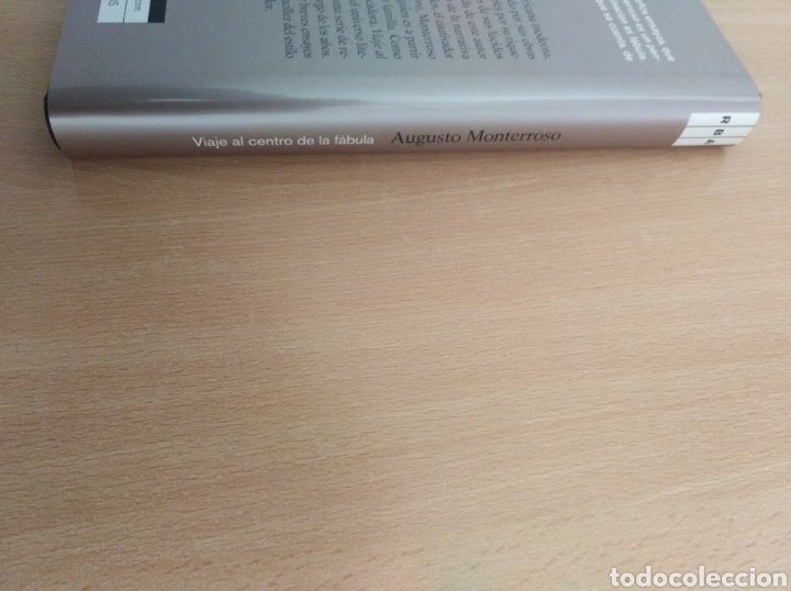Libros de segunda mano: VIAJE AL CENTRO DE LA F&Aacute;BULA. Augusto Monterroso. RBA - Foto 3