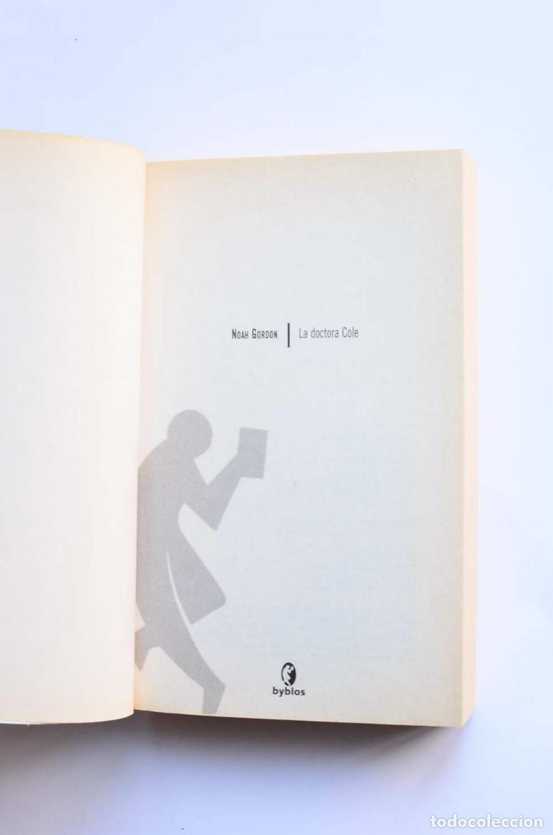 Libros de segunda mano: La doctora Cole - GORDON, Noah - Foto 2