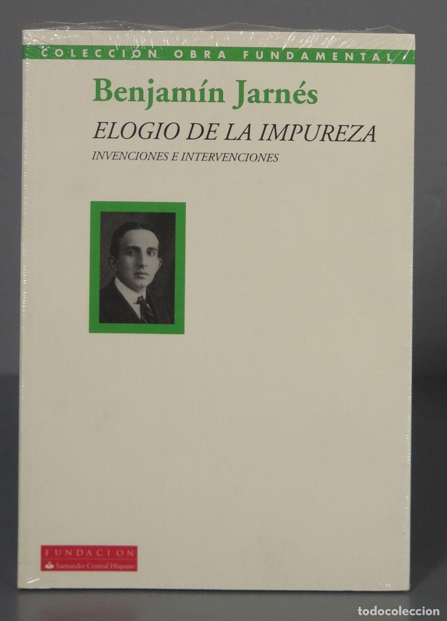 Libros de segunda mano: Elogio de la impureza. Benjam&iacute;n Jarn&eacute;s. PRECINTADO - Foto 1
