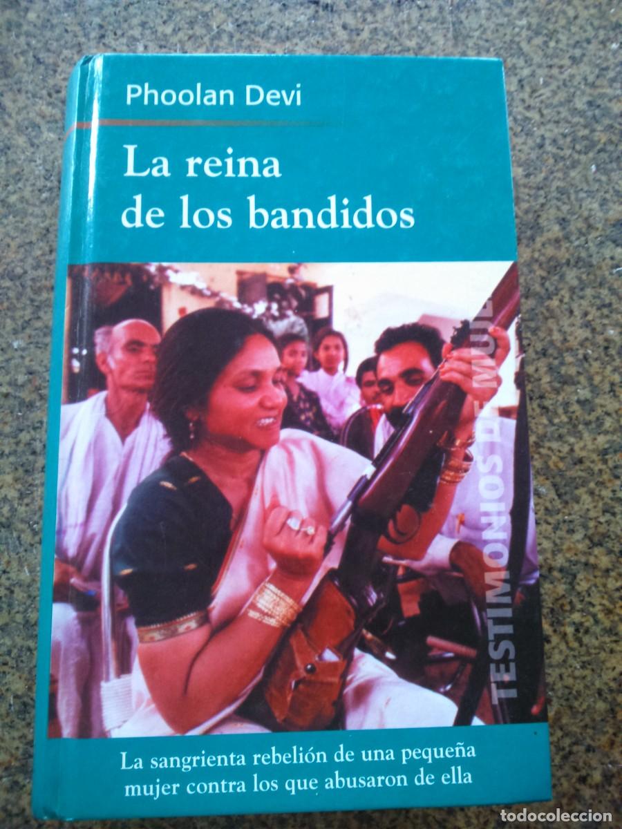 Libros de segunda mano: LA REINA DE LOS BANDIDOS -- PHOOLAN DEVI -- RBA -- - Foto 1