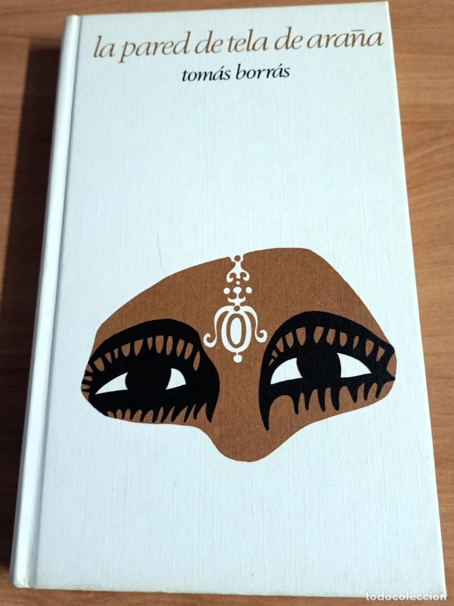 Libros de segunda mano: Protectorado Marruecos Rif Tetu&aacute;n Xauen Yebala.La pared de tela de ara&ntilde;a. Tom&aacute;s Borr&aacute;s Oferta 5x10 &euro;