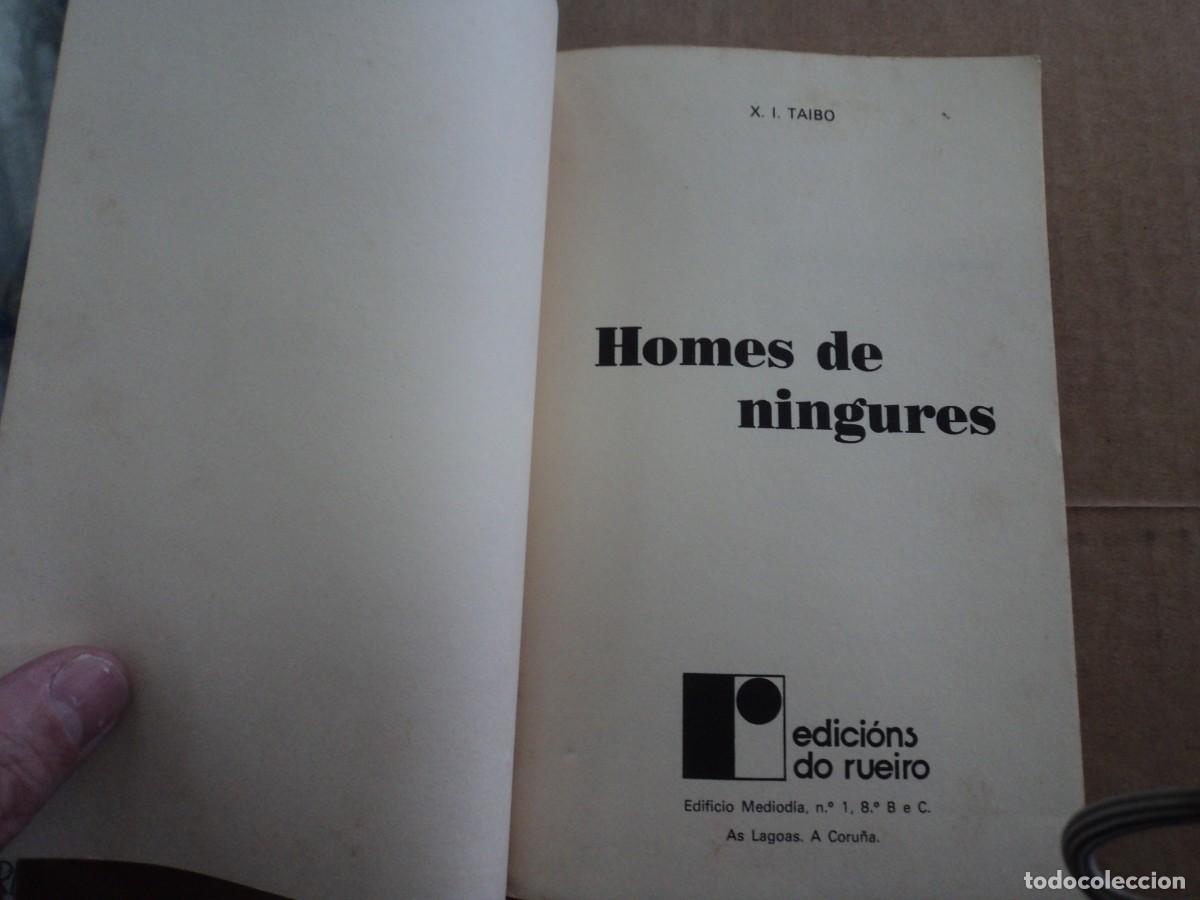 Libros de segunda mano: Homes de ningures - X. I. Taibo - Foto 2