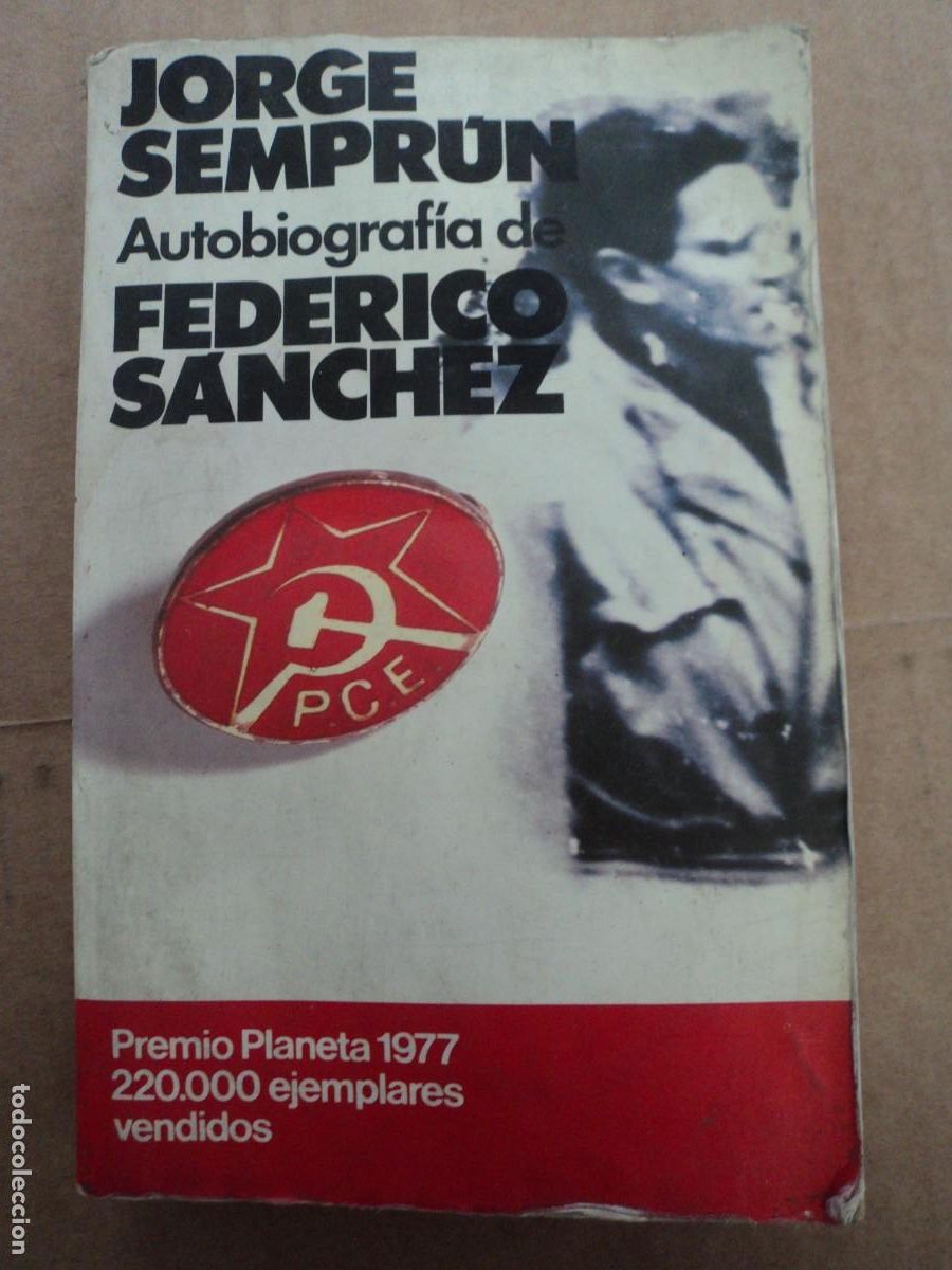 Libros de segunda mano: Federico S&aacute;nchez - Autobiograf&iacute;a de - Jorge Sempr&uacute;n - Foto 1